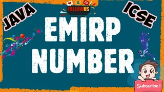 Emirp number in Java for ICSE ISC JAVA ICSE CLASS 10 STUDY TO STUDY-ICSE SWAPNIL MEHTA