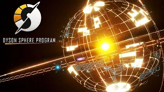 Satisfactory on a GALACTIC SCALE - Dyson Sphere Program