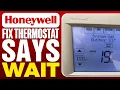 How To Fix Honeywell Thermostat Says Wait