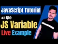 Variable in JavaScript JavaScript Variable What are variables in JavaScript Part - 3