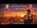 Lagu Sounds Like a Melody – Alphaville | Orchestral Violin Remix – Orchestral Reborn