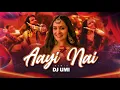Download Lagu Aayi Nai - Stree 2 | Remix | DJ Umi | Shraddha Kapoor | Rajkummar Rao | Sachin-Jigar | Pawan Singh