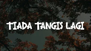 ella tiada tangis lagi lirik mix playlist