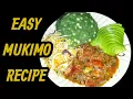 Download Lagu EASY MUKIMO RECIPE/ BEST DINNER IDEA/ READY IN 20 MINUTES 