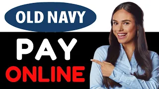 HOW TO PAY OLD NAVY CREDIT CARD ONLINE 2024 FULL GUIDE