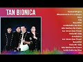 Tan Bionica 2024 MIX Las Mejores Canciones - Ciudad Mágica, Obsesionario En La Mayor, Loca, Ella