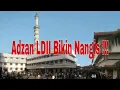 Download Lagu Adzan Pondok Walibarokah LDII Kediri, Adzan Bikin Nangis !!!