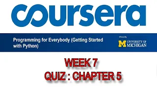 Coursera Python for Everybody EP-12 Chapter 5 Quiz Answers Week 7 Shoeb Solves