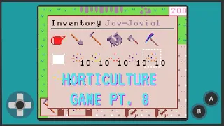 MakeCode Arcade Advanced - Horticulture Game Pt 8