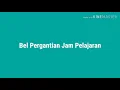 Bel Pergantian Jam Pelajaran