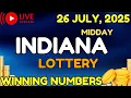 Indiana Midday Lottery Results For - 26 Jul 2025