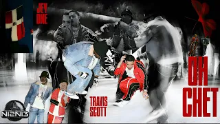 Jey One, Travis Scott - OH CHET (Official Music Video)