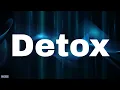 Lil Baby - Detox (Lyrics)