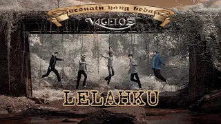 Download Vagetoz - Lelahku MP3