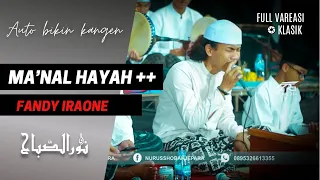 Download FANDY IRAONE | MA'NAL HAYAH + YA ALIM BIHALI | NURUSSHOBAH JEPARA MP3