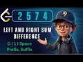 LeetCode 2574 Left and Right Sum Differences O 1 Space Optimization DCodeThought