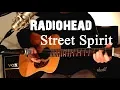 Download Lagu Radiohead - Street Spirit (Fade Out) cover
