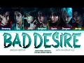Download Lagu ENHYPEN (엔하이픈) 'Bad Desire (With or Without You) (English Ver.)' Lyrics (Color Coded Lyrics)