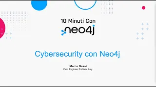 Thumbnail for Cybersecurity con Neo4j (10 Min) video