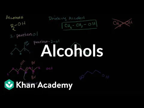 Download MP3 Alcohols | Alcohols, ethers, epoxides, sulfides | Organic chemistry | Khan Academy