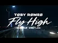 Toby Romeo - Fly High (Maras Bootleg)