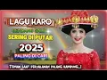 Download Lagu Lagu Karo Terpopuler 2025 | full Nonstop | sering di putar🌹