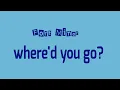 Download Lagu where'd you go? - Fort Minor lirik dan terjemah