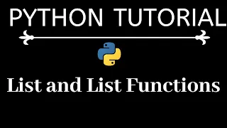 Python tutorial part 3 Lists and list functions