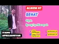 Download Lagu Rehat - Cipt. Iyang Apriliansyah | Iyang Apriliansyah | Official Music Video | 