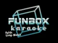 Download Lagu Limp Bizkit - Faith (Funbox Karaoke, 1997)