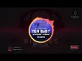🔊 Yeh Baby Bass Boosted 🔊 | Garry Sandhu |  Tera lakk na maroda kha jaave | New hindi songs 2018