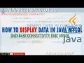 advance java tutorial how to fetch data from database using jdbc java with mysql