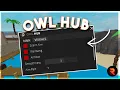 UNIVERSAL Roblox Owl Hub