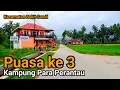 Lagu Puasa ke Tiga! Intip kampung para perantau Nagari Muoropaneh\