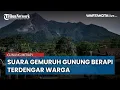 Download Lagu Suara Gemuruh Gunung Berapi Terdengar Warga Lereng Merapi
