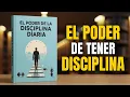 The Power of Daily Discipline How to Become Successful book