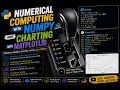 Numerical Computing with Numpy and Charting with Matplotlib