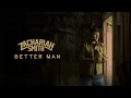Zachariah Smith - Better Man - Official Lyric Video