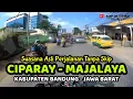 Download Lagu Suasana Asli Perjalanan Tanpa Skip CIPARAY - MAJALAYA Kabupaten Bandung Jawa Barat