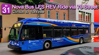 NYCT M31 Bus Ride via 79th Street Crosstown 2021 Nova Bus LFS HEV 9638 from Clinton to Yorkville