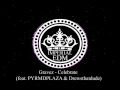 Gravez - Celebrate (ft. PYRMDPLAZA & DrewsThatDude)
