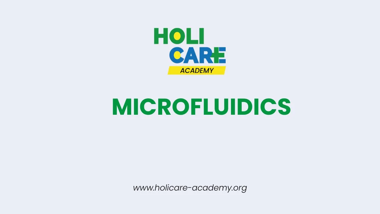 Microfluidics