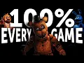 I 100 Completed EVERY FNAF Game