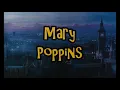 Lagu Mary Poppins - Super Opening Credits