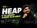 Heap-11 215 Kth Largest Element in an Array Beginner Medium Advanced Level
