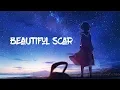 Download Lagu Nightcore - Beautiful Scar