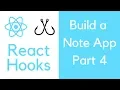 React Hooks tutorial Part 4 - Build a Note app with useReducer and useContext