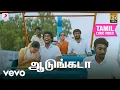 Download Lagu நாடோடிகள் - ஆடுங்கடா தமிழ் பாடல்வரிகள் | சசிகுமார்
