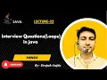 Core Java part32 Most Asked Java Interview Questions on Loops For While Do-While Explained