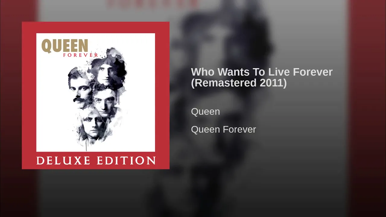 Who Wants To Live Forever (Remastered 2011) Who Wants To Live Forever (Remastered 2011)